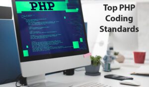 top-php-coding-standards-in-2024